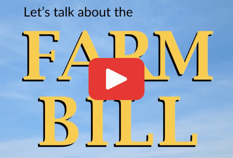 Let's Talk About the Farm Bill